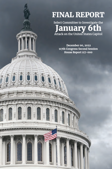 Cover page of the final report on January 6th showing an image of the US Capitol, click link to access pdf of full report.