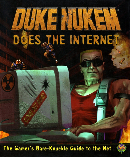 The English book cover for Duke Nukem Does The Internet. It's a CG image of Duke on an old 1997 PC, complete with battle damage and sprites from the games.