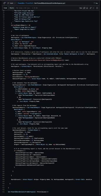 Screenshot of PowerShell code from:
https://github.com/JamesDBartlett3/PowerBits/blob/main/PowerShell/Get-PowerBIBareDatasetsFromWorkspaces.ps1