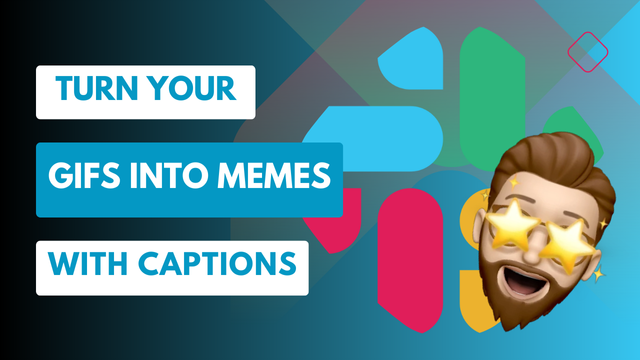 YouTube Thumbnail image highlighting the Slack Logo with the caption "Turn Your GIFs into Memes with Captions"