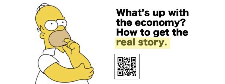 What's up with the economy? Get the *real* story.