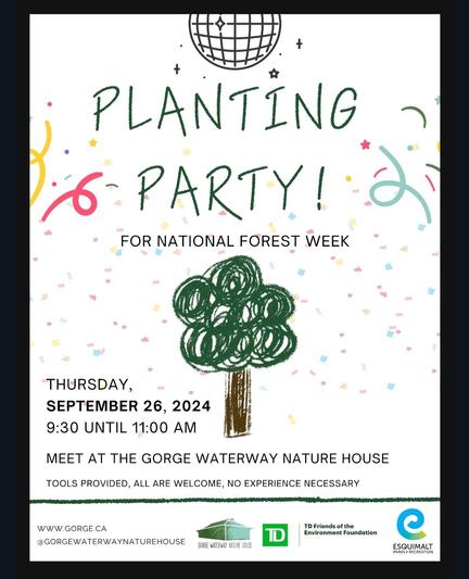 Event poster.

Gorge Waterway Action Society is hosting a PLANTING PARTY!

Thursday, September 26, from 9:30am until 11:00 am. 

Meet at the Gorge Waterway Nature House
Tools provided, all are welcome, no experience necessary.