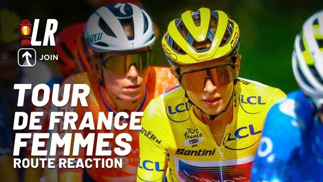Tour de France Femmes 2025 Route Reaction | Lanterne Rouge x JOIN Cycling