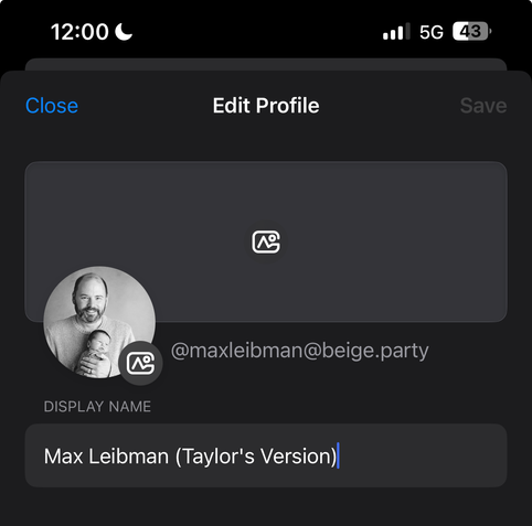 Screenshot of an iPhone, displaying the Edit Profile view of the Mastodon client, Ivory. The profile question belongs to user @maxleibman@beige.party. The text editing cursor is visible in the display name field, which currently reads “Max Leibman (Taylor’s Version).”