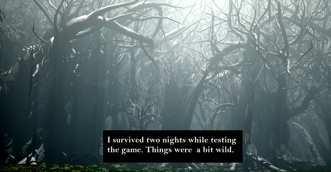 A wildgrown dead forest is depicted during daylight. The caption reads: "I survived two nights while testing the game. Things were a bit wild."