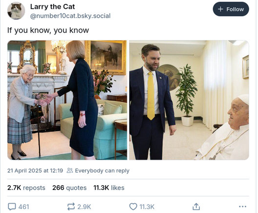 Two photos, left one has Liz Truss with the queen and the right one has JD Vance with the Pope. In both cases it was shortly before they died.