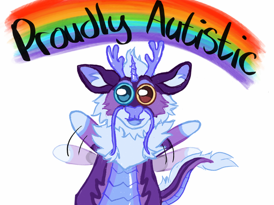 Purple and blue kirin flapping arms, text reads "proudly autistic" with a rainbow behind