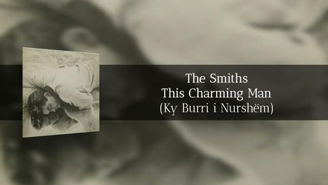 The Smiths - This Charming Man (Albanian Subtitles/Titra Shqip)