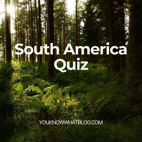 South America Quiz promotion post by youknnowwhatblog