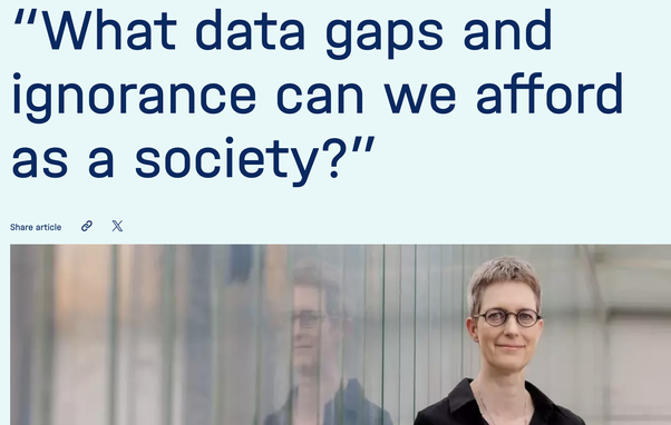 Text: "What data gaps and ignorance can we afford as a society?”

Image of a woman's head and her reflection.