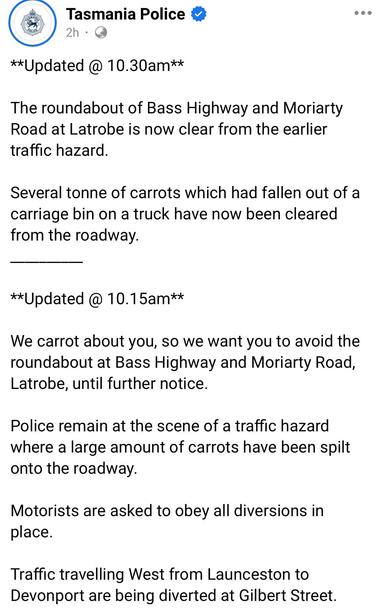 A long post that has been updated several times. The original post says (paraphrased) “we carrot about you, a truck of carrots has topped over at a roundabout, slow down.” The last update says its been cleared.