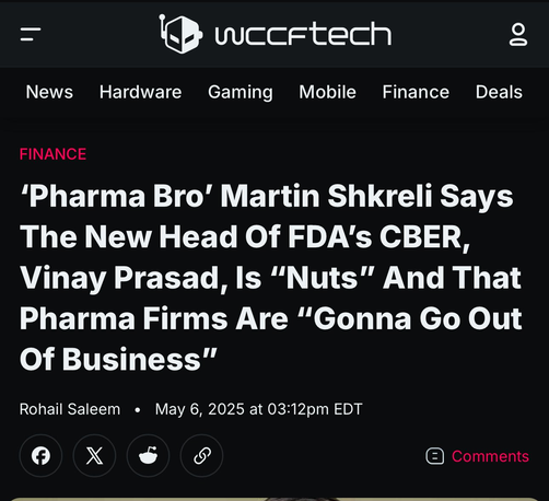Image features a news article headline discussing Martin Shkreli's comments on Vinay Prasad, the new head of FDA's CBER, and his views on the pharmaceutical industry. The article includes the author's name and publication date.