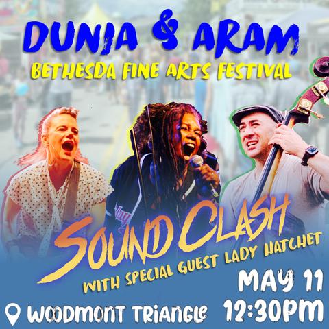 Poster for Dunia & Aram at the Bethesda Fine Arts Festival, May 11th at 12:30pm, featuring Lady Hatchet