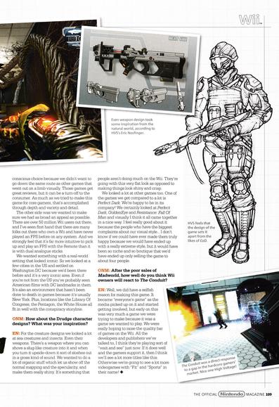 Feature titled: The Making of... The Conduit on Wii.
including an interview with Chief Creative Officer of High Voltage: Eric Nofsinger.
Taken from Official Nintendo Magazine 45 - August 2009 (UK)