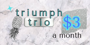 Triumph Trio $3 a month