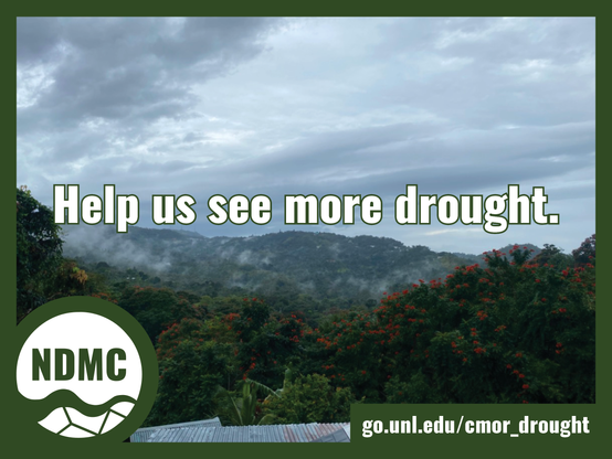Help us see more drought. go.unl.edu/cmor_drought