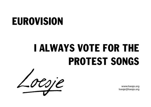 Eurovision // I always vote for the protest songs (Loesje)