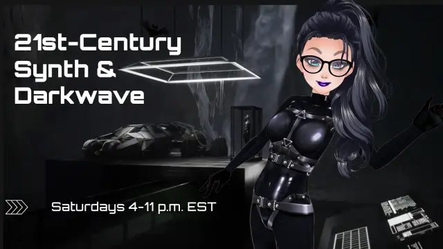 21st-century synth & darkwave Saturdays 4 - 11 p.m. on Twitch.