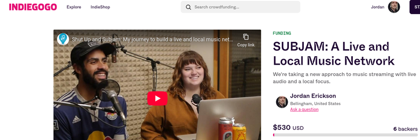 Subjam Indiegogo campaign showing currently $530 with 6 contributors and 28/30 days to go! Please help us climb the mountain, every step helps!