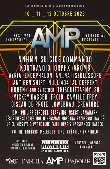AMP Fest Montreal October 10 - 12, 2025.