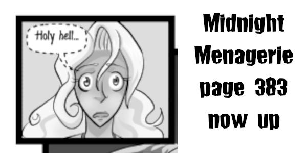 Midnight Menagerie page 383 now up