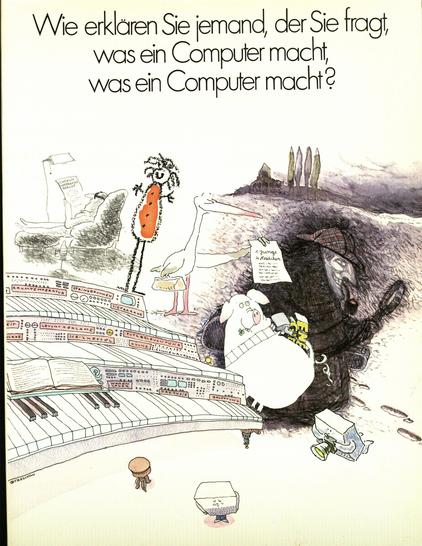 Cover »Wie erklären Sie jemand, der Sie fragt, was ein Computer macht, was ein Computer macht?«