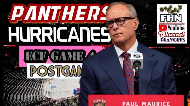 PAUL MAURICE: Not Happy with Florida Panthers After Hurricanes Avoid Sweep in ECF