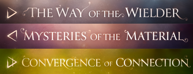 A digital image of the spines for the first three books in The Way of the Wielder series.

Three rows are shown, as follows:

–Top: The Way of the Wielder (book one), with a purple misty background.
–Middle: Mysteries of the Material (book two), with a pink/red misty background.
–Bottom: Convergence of Connection (book three), with a green and gold misty background.

Each title has a symbol on the far left of the spine, signifying each book's "elemental theme".