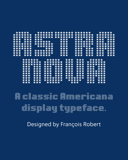The title “ASTRA NOVA” typeset in all bold capital letters in the font Astra Nova, the design of which has each letter comprised of a grid-based matrix of white stars on a dark blue backgorund evoking a nostalgic, Americana aesthetic. The next line is the subtitle, also set in Astra Nova and in white but amaller and reads: “A classic Americana display typeface.” The last line is set in a sans serif typeface, in white and reads: “Designed by François Robert”