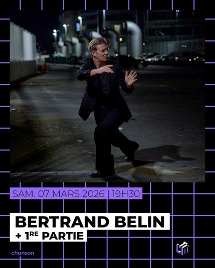 Annonce Bertrand Belin au Temps Machine