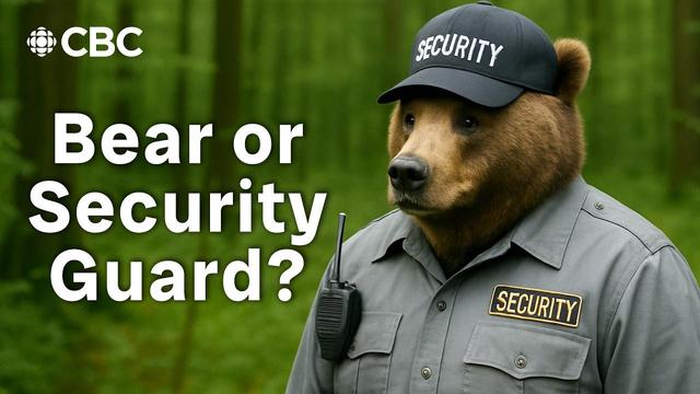 CBC logo upper left
Green lush forest with a bear in a shirt with SECURITY above left breast pocket, wearing a hat that says SECURITY. The bear is very clearly AI generated and looks un-natural.

Text: BEAR OR SECURITY GUARD?
