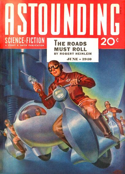 A figure on a moped-like single-wheeled vehicle is riding through a dimly-lit cityscape, holding a futuristic pistol in one hand. Other similar riders and a two-wheeled car are seen in the background.
Astounding Stories magazine cover from 1940.