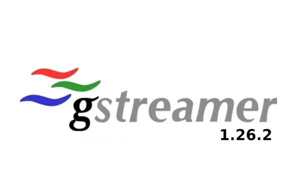 GStreamer 1.26.2