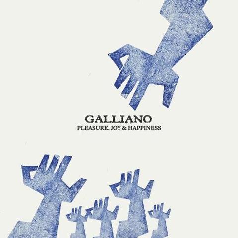 Cover: Galliano - Pleasure, Joy & Happiness