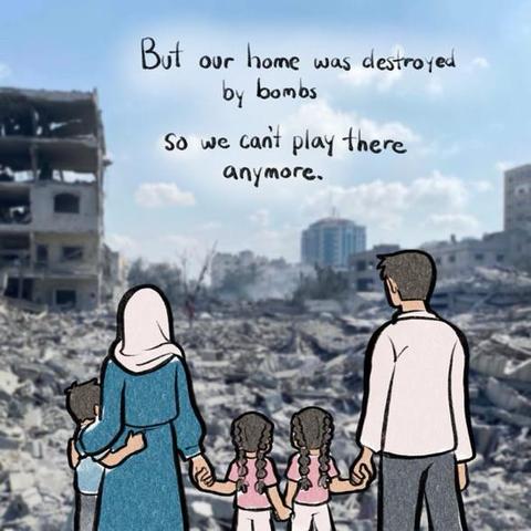 A picture of Ella, Ellen, and Musa, together with their mother and father, looking towards the background, which is a photo of the destruction in Gaza. The text on the image says, "But our home was destroyed by bombs, so we can't play there anymore."