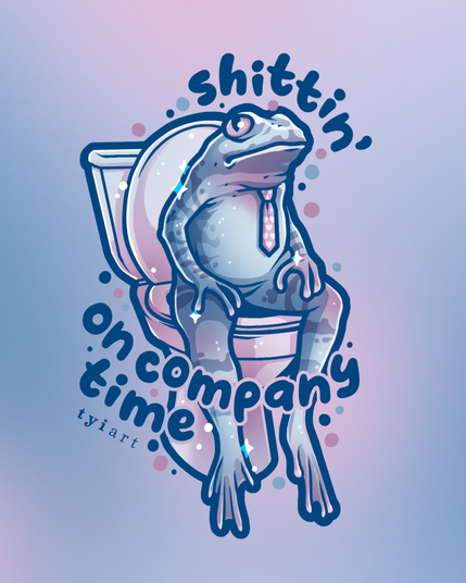 digital drawing of a frog sitting on a toilet wearing a tie, titled "shittin' on company time"