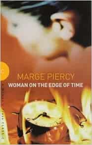 Woman on the edge of time, Marge Piercy