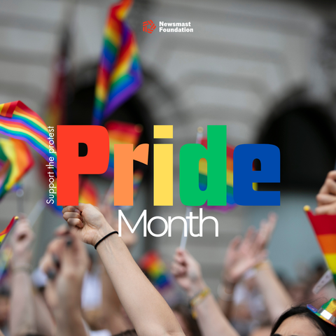 A photograph of Pride flags being waved at a pride march. Copy: Support the protest. Pride Month. Newsmast Foundation.