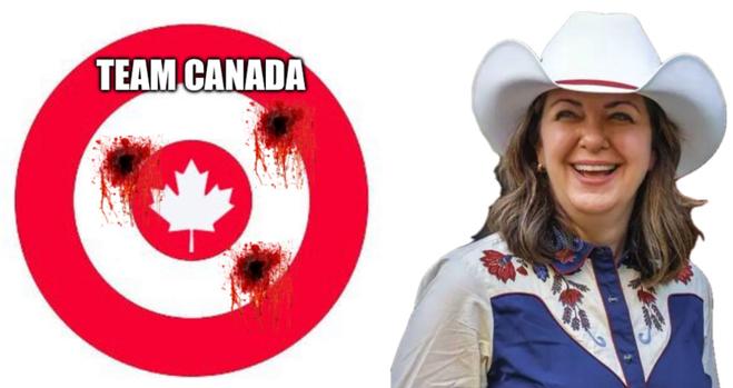 L:  Target with bloody bullet holes labelled Team Canada
R:  fascist traitor danielle smith in cowboy hat