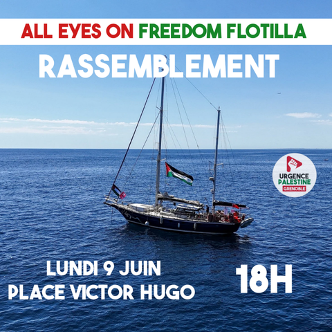 Affiche d'appel à rassemblement pour demander la libération de la Freedom Flotilla. En fond : photo montrant le voilier Madeleen, voiles rabattues et ancré sur une étendue d'eau calme.