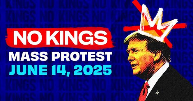 Text in all capital letters.

White text, red background: No Kings
White text: Mass Protest
Light blue text: June 14 2025

Low-fi image of trump on right with a crown drawn on his head, and a big red X through the crown.

Background is dark blue with black "NO KINGS"  on it.