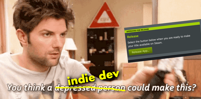 A dishevelled man waving a homemade doll as he says "You think a depressed person could make this?" except some words are crossed out so the subtitle says "You think an indie dev could make this?" and the "steam release your game button" is pasted over the doll.