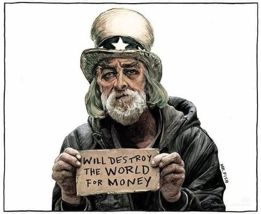 A disheveled Uncle Sam holding a small cardboard sign that says, "Will destroy the world for money."