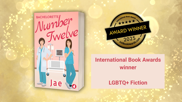 Depicted is the cover of Bachelorette Number Twelve by Jae--a female doctor with short brunette hair and a white coat and a nurse with long brunette hair, both in scrubs. Next to the cover is the award seal saying Award Winner - International Book Awards winner LGBTQ+ Fiction.