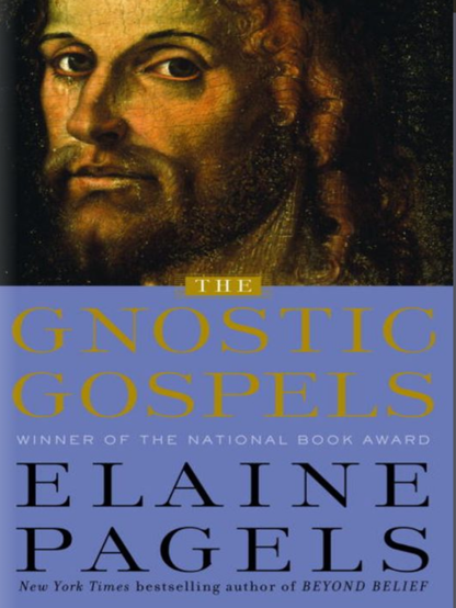 Cover of the Gnostic Gospels. The top half contains a close-up portrait of a Biblical-looking figure, perhaps Jesus, Paul, or John.  The bottom half has the title and author name.