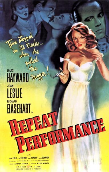In the background, blue-toned images of a woman's stern face; a man and woma in an embrace; two men's faces with serious expressions. Main image, a red-headed woman in an off-the-shoulder white dress holding a smoking handgun.

Poster for the 1947 movie “Repeat Performance” starring Louis Hayward, Joan Leslie, Tom Conway.