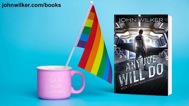 The image features a pink mug with the text "be a nice human" written in white cursive on its side, placed on a blue background. Next to the mug is a small rainbow flag, symbolizing LGBTQ+ pride, with its colors arranged in the traditional order: red, orange, yellow, green, blue, and purple. To the right of the flag is a book cover titled "ANY JOB WILL DO" by John Wilker, which is the first book of the "Grand Human Empire" series. The cover art shows a man standing in a futuristic setting, possibly a spaceship or a high-tech facility, with a large aircraft visible in the background. The website "johnwilker.com/books" is displayed in the top left corner of the image.

Provided by @altbot, generated privately and locally using Ovis2-8B

🌱 Energy used: 0.185 Wh