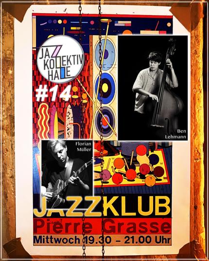 Ein Episodenbild. 
Auf einem Plakat befinden sich zahlreiche bunte Strukturen und Formen. Oben links steht "Jazzkollektiv Halle", in einer Trommel. Darunter "#14". Ganz unten ist zu lesen Jazzklub, Pierre Grasse, Mittwoch 19.30 - 21.00 Uhr. 
Oben rechts befindet sich ein Schwarz-Weiß-Foto eines Kontrabassisten der seinen Kontrabass spielt. Unten rechts steht, weiß auf schwarz: Ben Lehmann. 
Unten links befindet ein Schwarz-Weiß-Bild eines Gitarristen, der seine Gitarre spielt. Oben rechts steht weiß auf schwarz: Florian Müller.
