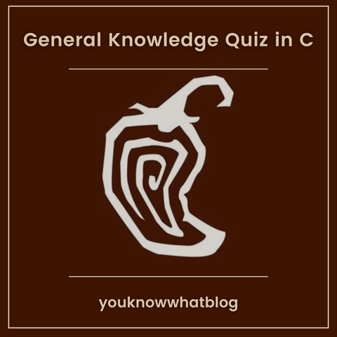 General Knowledge Quiz in C promotion post by youknnowwhatblog