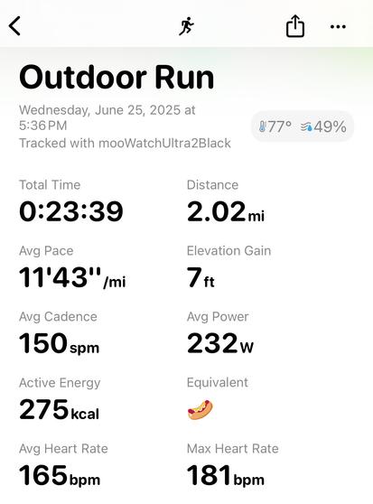 2 mile run. 11’43”/my ave pace 165bpm ave hr.